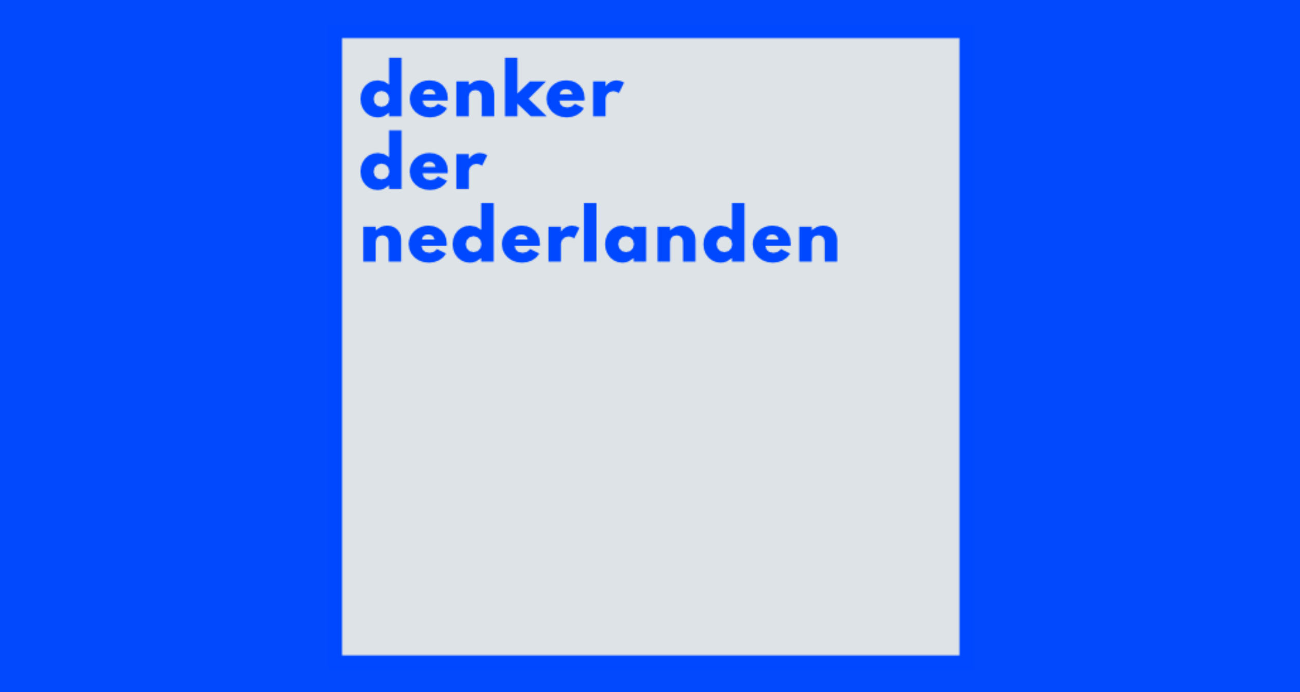 Denker der Nederlanden denkt voorbij filosofie