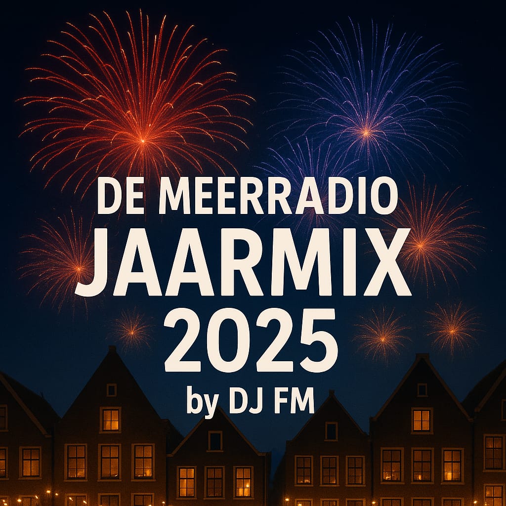 De MeerRadio Jaarmix 2025 31 december